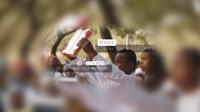 Orędzie na 97. Światowy Dzień Misyjny (22.10.2023) Orędzie na 97. Światowy Dzień Misyjny (22.10.2023)